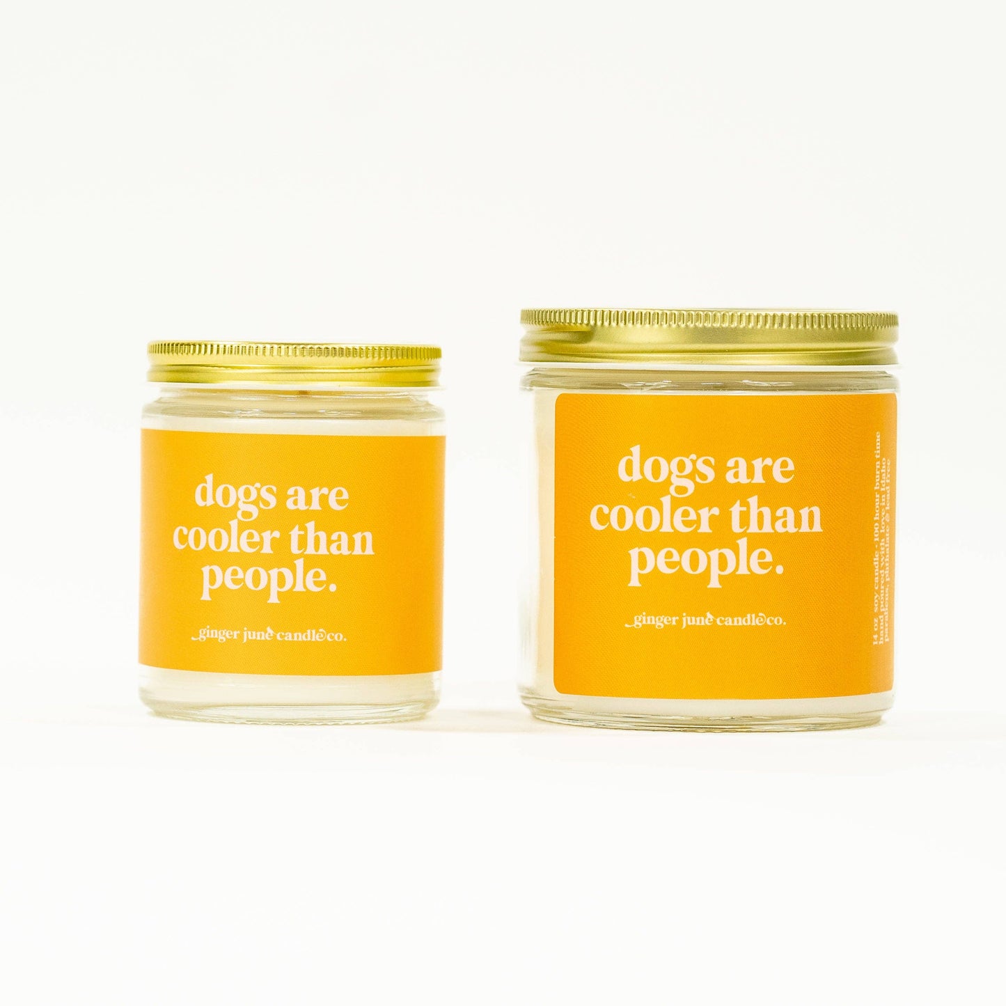 Ginger June Candle Co. - Dogs are cooler than people • soy candle • 2 sizes, 2 colors to choose from