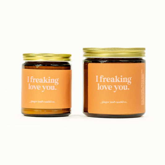 Ginger June Candle Co. - I freaking love you • soy candle • 2 sizes, 2 colors to choose from