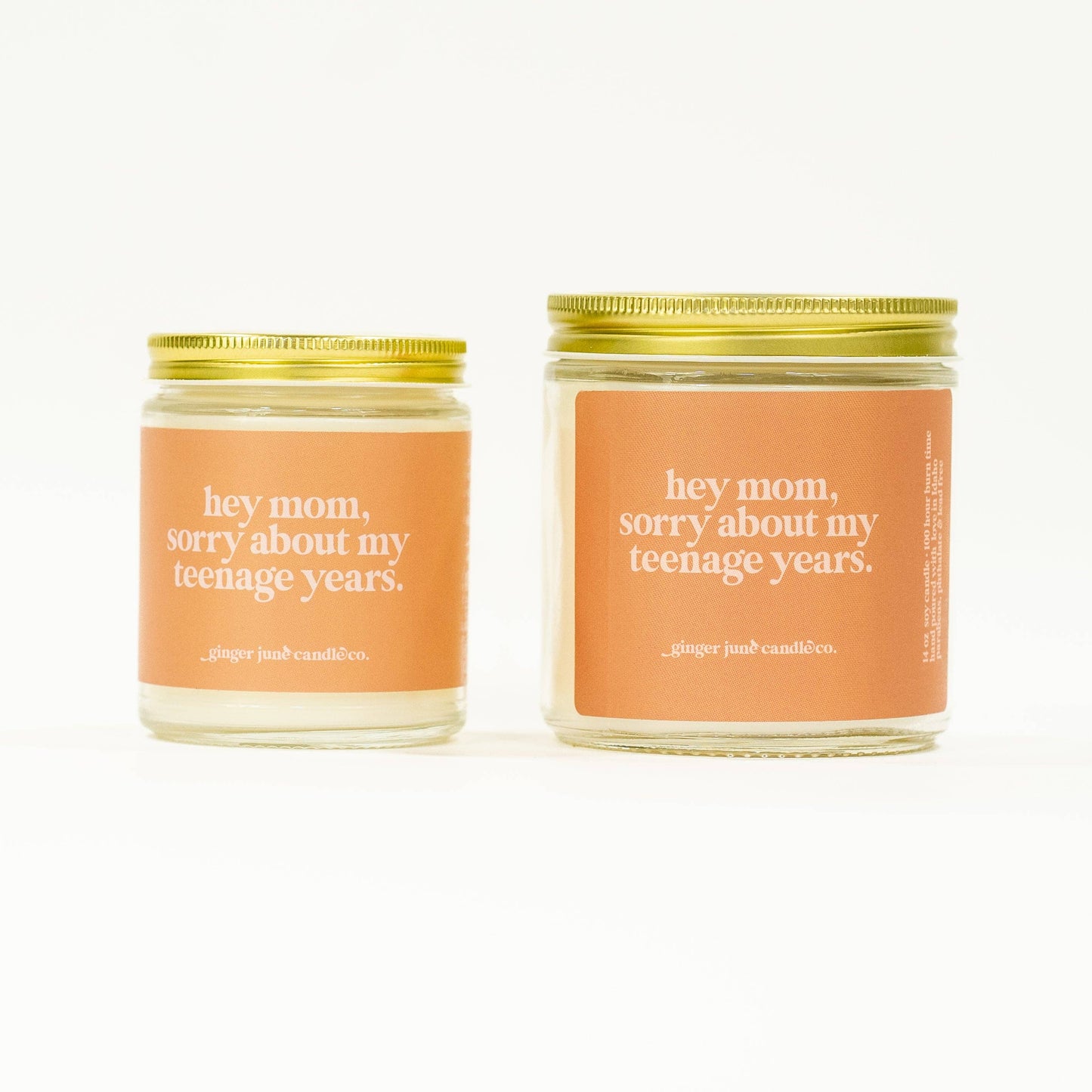 Ginger June Candle Co. - Hey mom, sorry about my teenage years • soy candle • 2 sizes